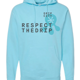 Respect the Drip Hoodie